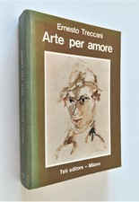 Ernesto Treccani. ARTE PER