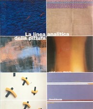 GASTINI, GRIFFA, MORALES, OLIVIERI, VERNA - La linea analitica della pittura