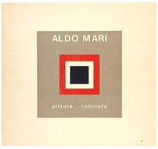Aldo Mari Pittore - Colorista Opera Monografica Completa