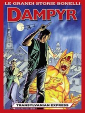 Dampyr - Transylvanian Express - Le Grandi Storie Bonelli 11 - Sergio Bonelli