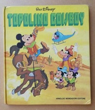 TOPOLINO COWBOY cartonato WALT DISNEY illustrato 1974 Paperino Pluto Paperone 
