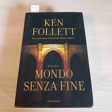 MONDO SENZA FINE - KEN FOLLETT
