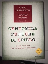 CARLO DE BENEDETTI - CENTOMILA PUNTURE DI SPILLO - MONDADORI - 2008