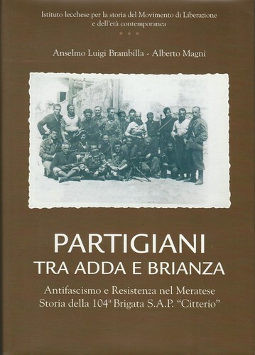 Partigiani tra adda - adda, brianza