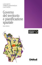 Governo del territorio e pianificazione spaziale - Gaeta Luca, Janin Rivol...