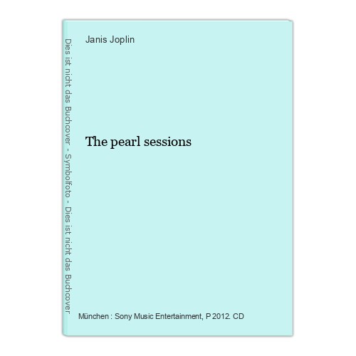 The pearl sessions joplin - pearl,