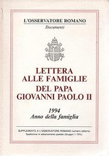Lettera del papa Giovanni Paolo II alle famiglie 1994. Testo e rifless