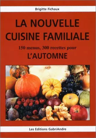 Nouvelle cuisine familiale - la,