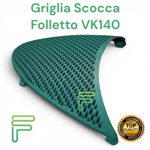 Griglia scocca folletto vk140 - folletto,