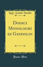 Dodici Monologhi di Gandolin