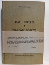 Dall'impero a Piazzale Loreto