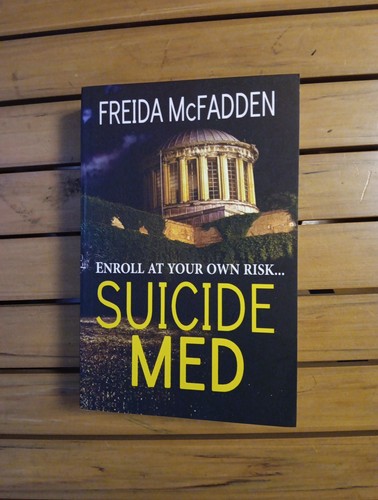 Suicide med freida mcfadden - med, by
