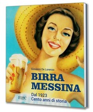 Birra Messina. Dal 1923. Cento