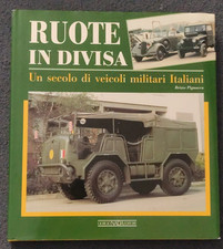 Ruote in divisa - Un secolo di