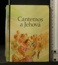 CANTEMOS A JEHOVA'. AA.VV. Watch Tower Bible.