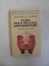 DONATI GUIDA PER IL PICCOLO RISPARMIATORE MANUALI BUR