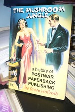 THE MUSHROOM JUNGLE A HISTORY