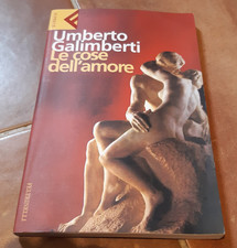 UMBERTO GALIMBERTI - LE COSE