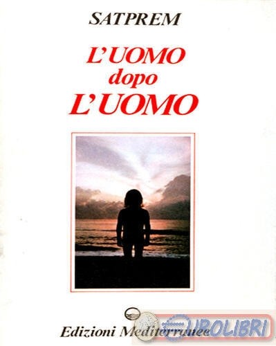 9788827208823 satprem uomo - 9788827208823, l'uomo