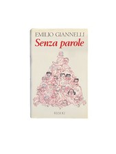 Senza parole - Emilio Giannelli - Rizzoli