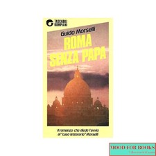 Guido Morselli - Roma senza papa - Bompiani, 1988