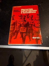 NICOLA BELLOMO - MEMORIALE SULL'ARMISTIZIO E AUTODIFESA - MURSIA 1978
