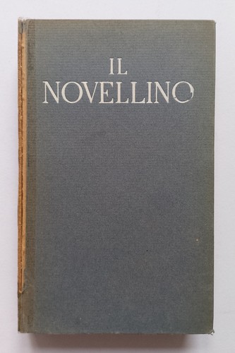 Novellino garzanti 1940 - garzanti,