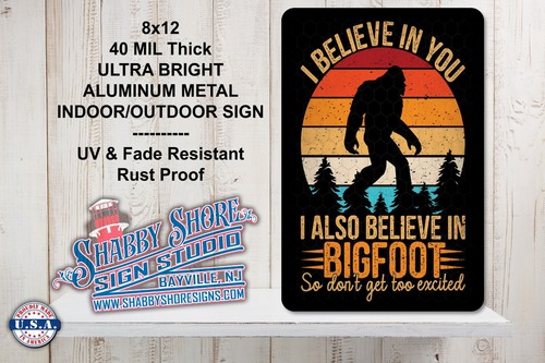 Big foot believe you - believe, in