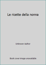 Le ricette della nonna by