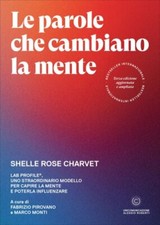 LIBRO LE PAROLE CHE CAMBIANO LA MENTE - SHELLE ROSE CHARVET