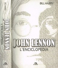 John Lennon. L'enciclopedia. . Bill Harry. 2001. .