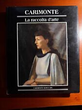 Carimonte • La raccolta