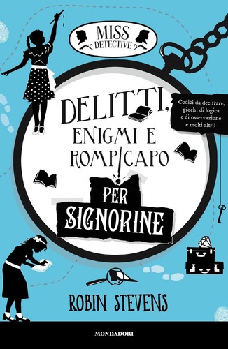 Libri robin stevens delitti - robin,