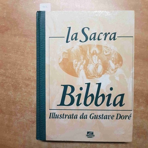 Sacra bibbia illustrata - sacra,