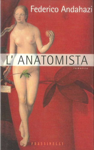 Anatomista federico - l'anatomista,