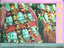 HIMALAYA. SENTIERI DI LUCE NELLA GRANDE MONTAGNA