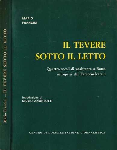 Tevere sotto letto - il,