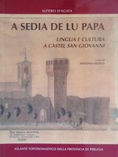 A sedia de lu papa. Lingua e