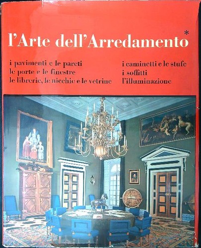 Arte dell arredamento i - l'arte, dell'arredamento
