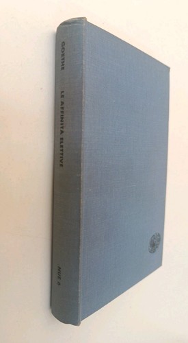 Affinità elettive goethe - elettive,