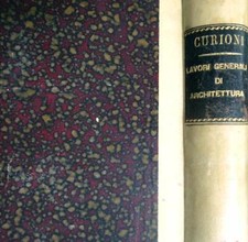 LAVORI GENERALI DI ARCHITETTURA CIVILE, STRADALE ED IDRAULICA CURIONI GIOVANNI
