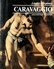 Caravaggio n 1 I Classici della Pittura Armando Curcio Editore 1980