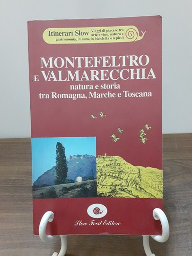 Montefeltro valmarecchia - montefeltro, e