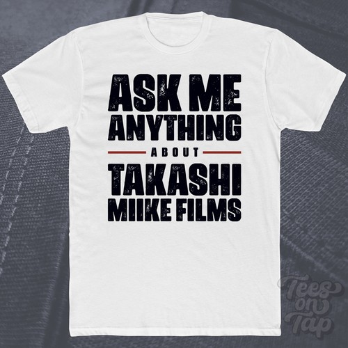 Ask any about takashi miike - me,
