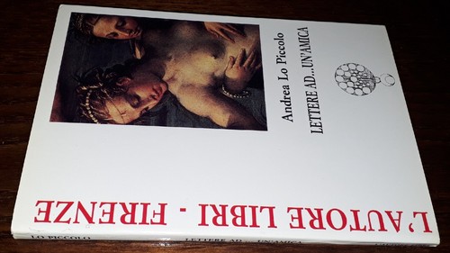 Lettere un amica - lettere, ad