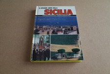 il grande libro della Sicilia - Leonardo Sciascia - Ferdinando Scianna