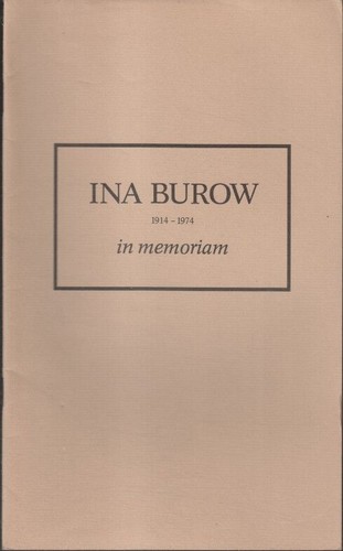 Ina burow 1914 1974 - ina, 1974.