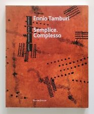 Ennio Tamburi Semplice. Complesso GNAM Roma 2012 Palombi editori