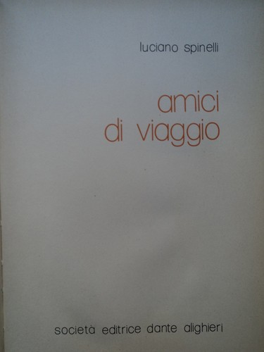 Amici viaggio luciano - amici, di