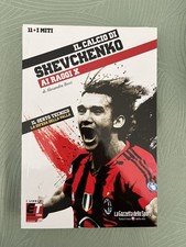 I Miti Del Calcio Ai Raggi X - #11 - Shevchenko - Gazzetta Dello Sport - Calcio